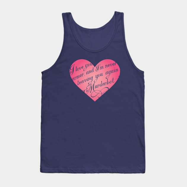 A Murderbot Valentine Tank Top by Crown and Thistle